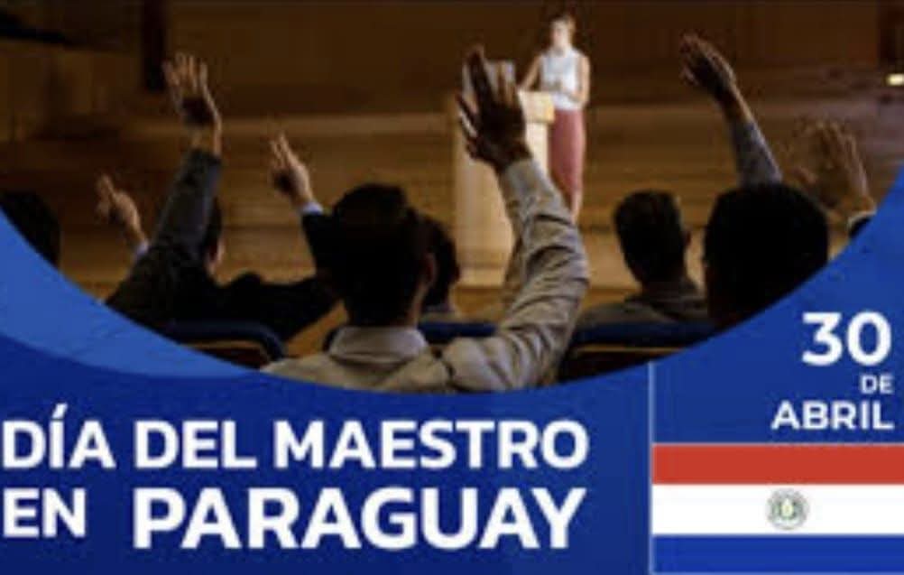 Día del Maestro Paraguayo: Homenaje a la Educación