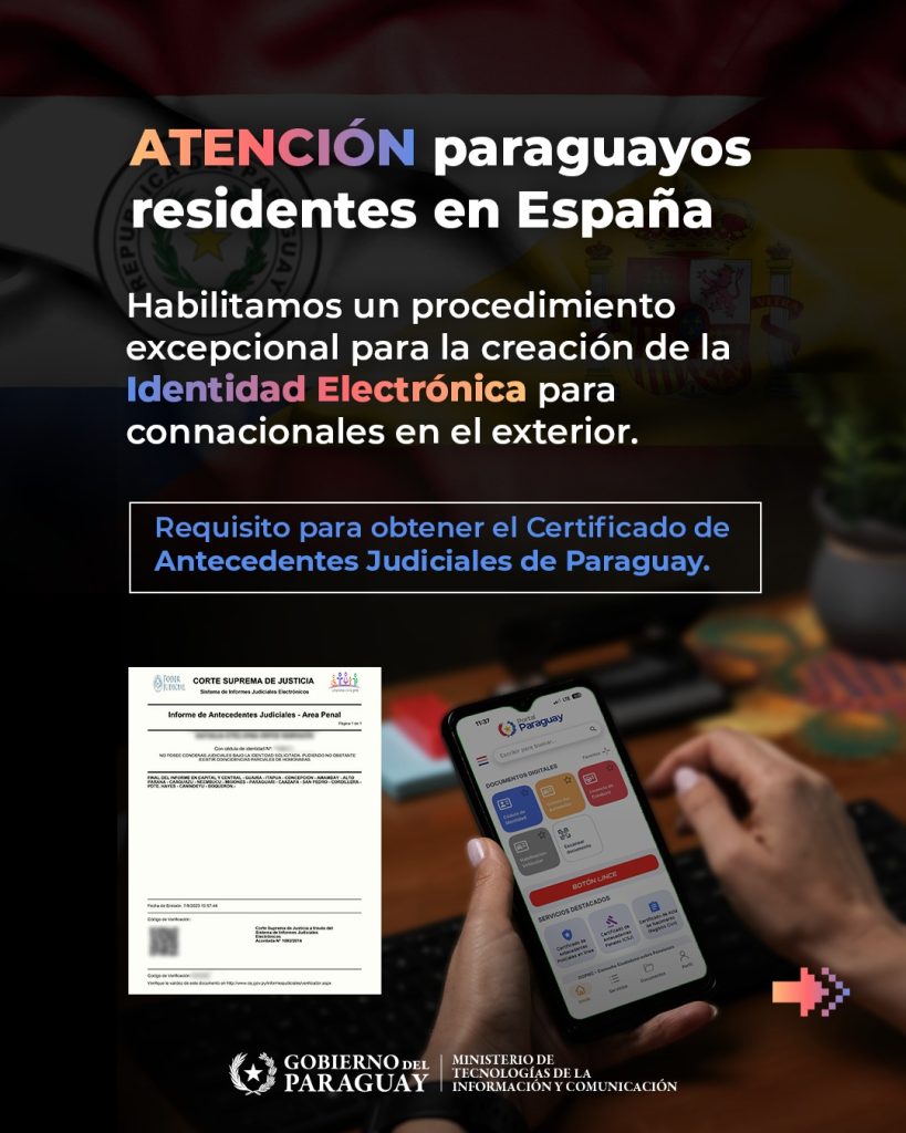 Mitic habilita procedimiento excepcional para creaci贸n de Identidad Electr贸nica de paraguayos residentes en Espa帽a